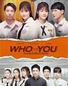 Drama Thailand ONGOING Who Are You 2020