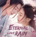 Drama China Eternal Love Rain 2020 ONGOING