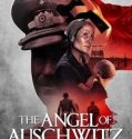 Nonton Film The Angel of Auschwitz 2019