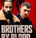 Nonton Film Brothers by Blood 2020