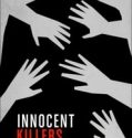 Nonton Film Innocent Killers 2015