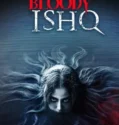 Bloody Ishq (2024) Sub Indo