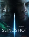 Slingshot (2024) Sub Indo