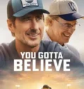 You Gotta Believe (2024) Sub Indo