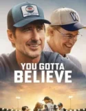 You Gotta Believe (2024) Sub Indo